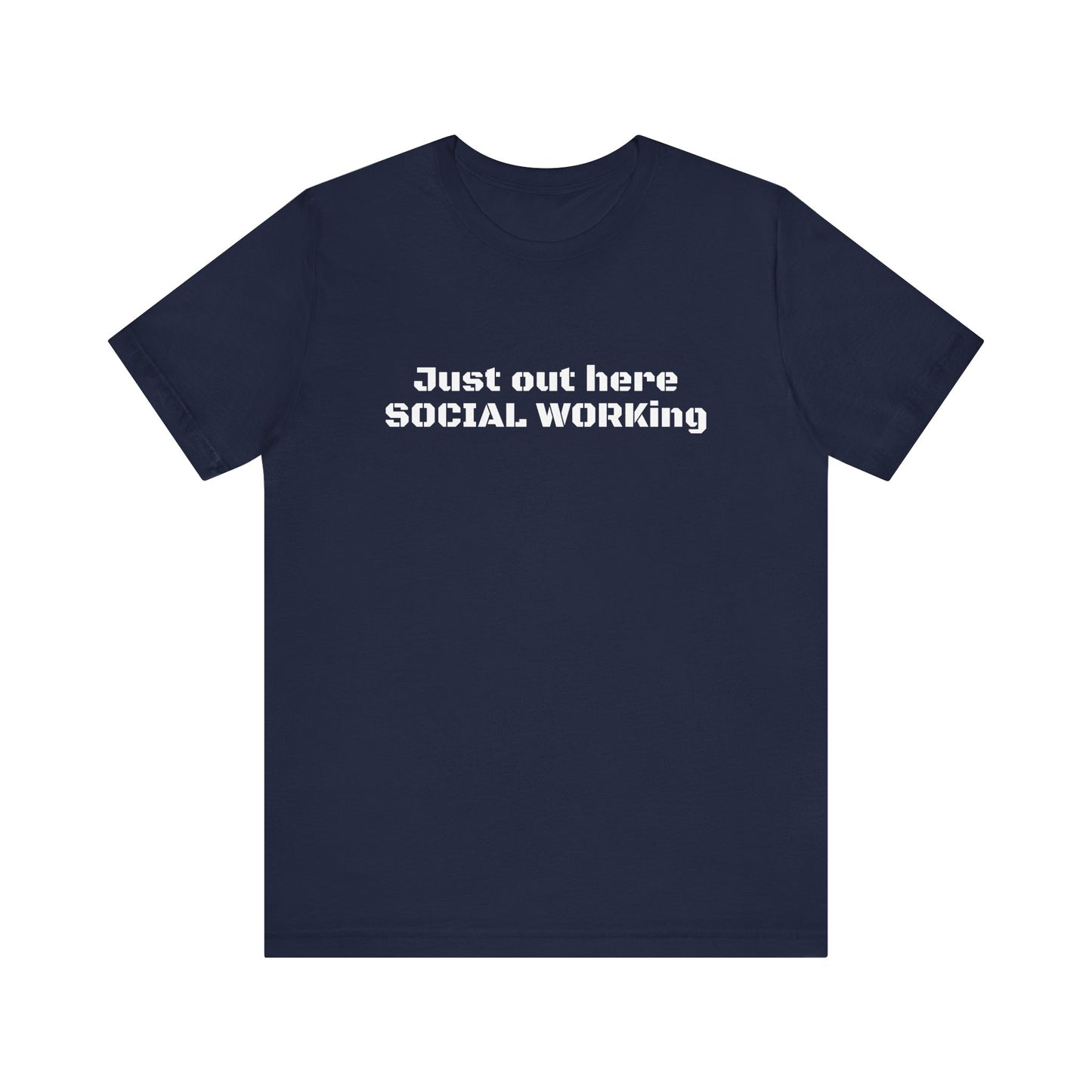 Social Working Unisex Jersey Short Sleeve Tee